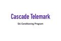 Weeks 1&2 Cascade Tele Ski Conditioning Program.pdf